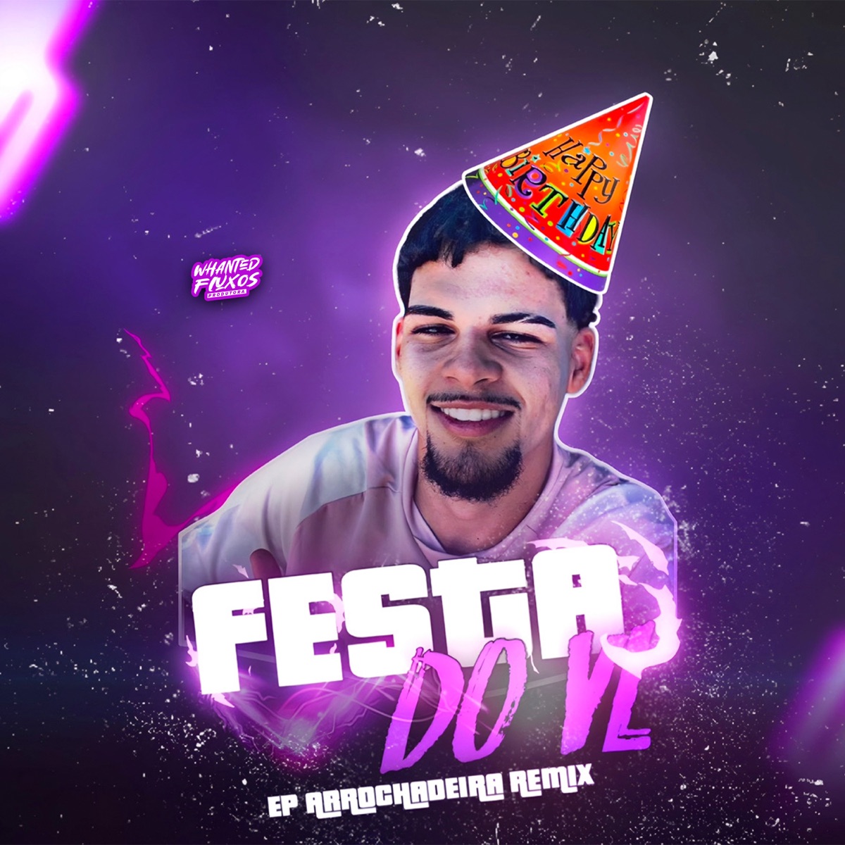 Festa do VL (Arrochadeira Remix) - EP by VL no Remix & Whanted Fluxos album cover