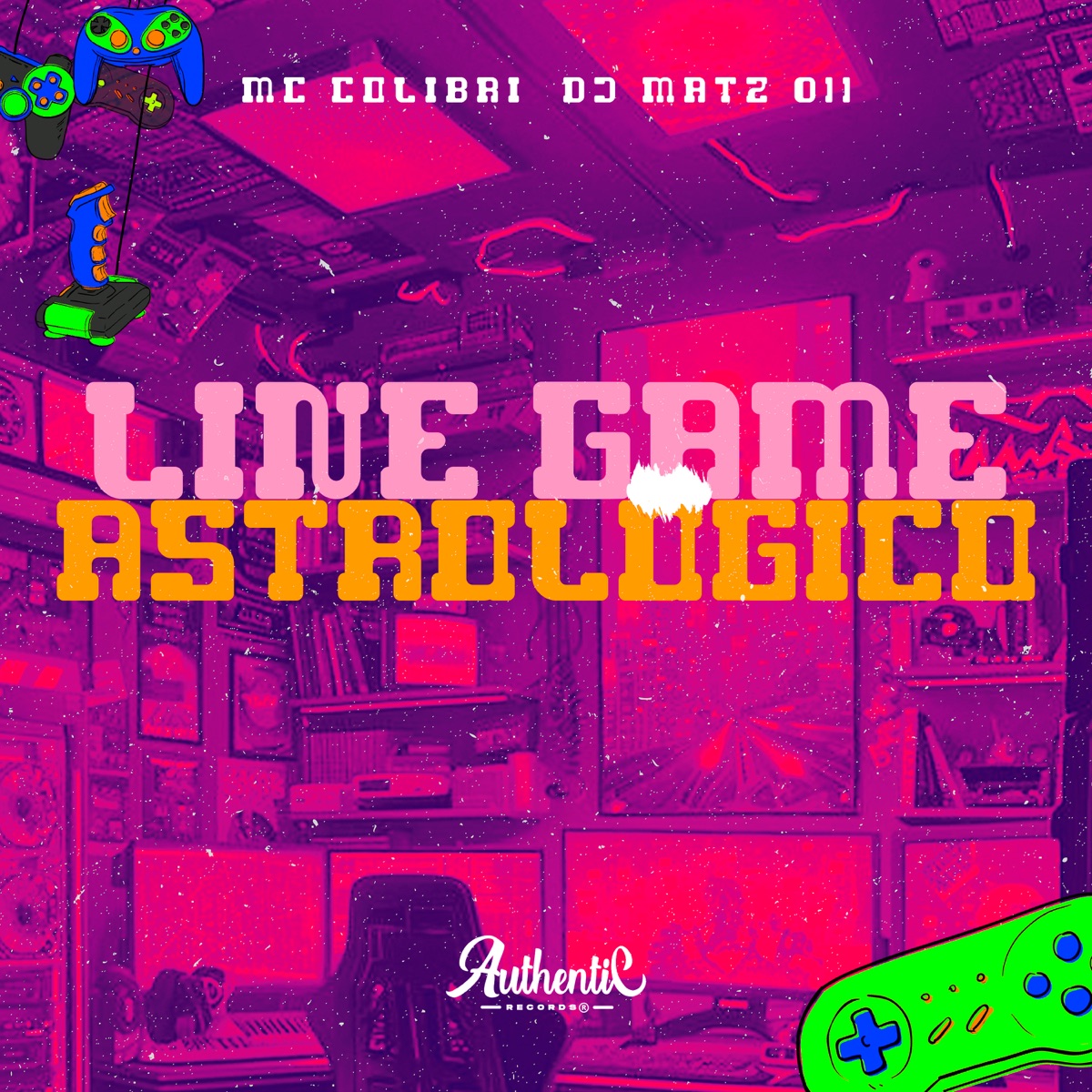 Line Game Astrológico - Single by DJ MATZ 011 & MC Colibri album cover