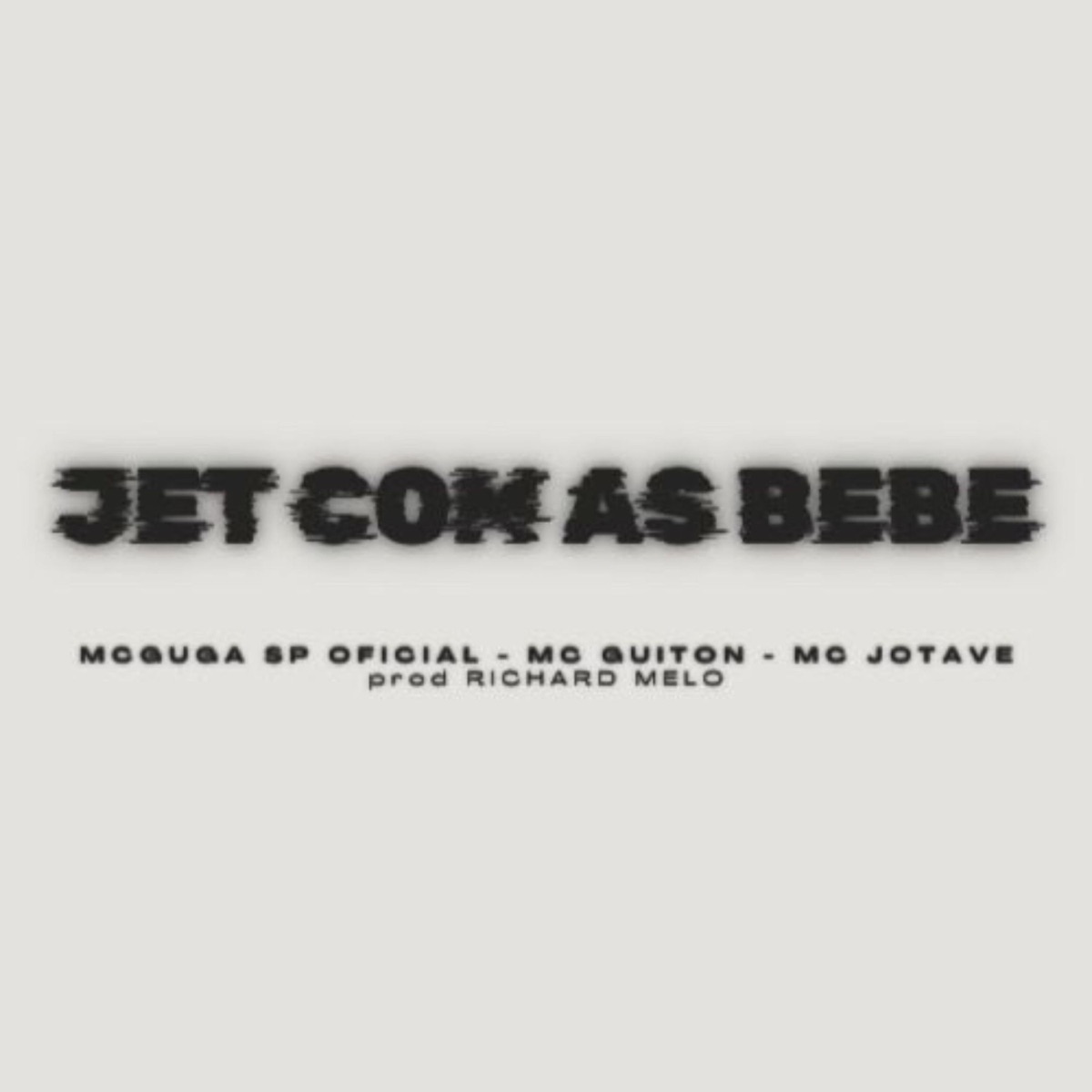 JET COM AS BEBE (feat. Mc Guiton, Mc JotaVe & Richard Melo) - Single by Mc Guga Sp Oficial album cover