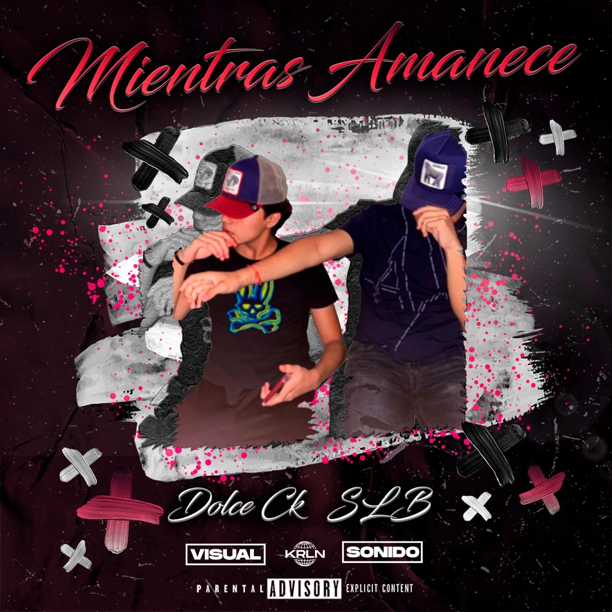 Mientras Amanece (feat. SLB) - Single by Dolce Ck album cover
