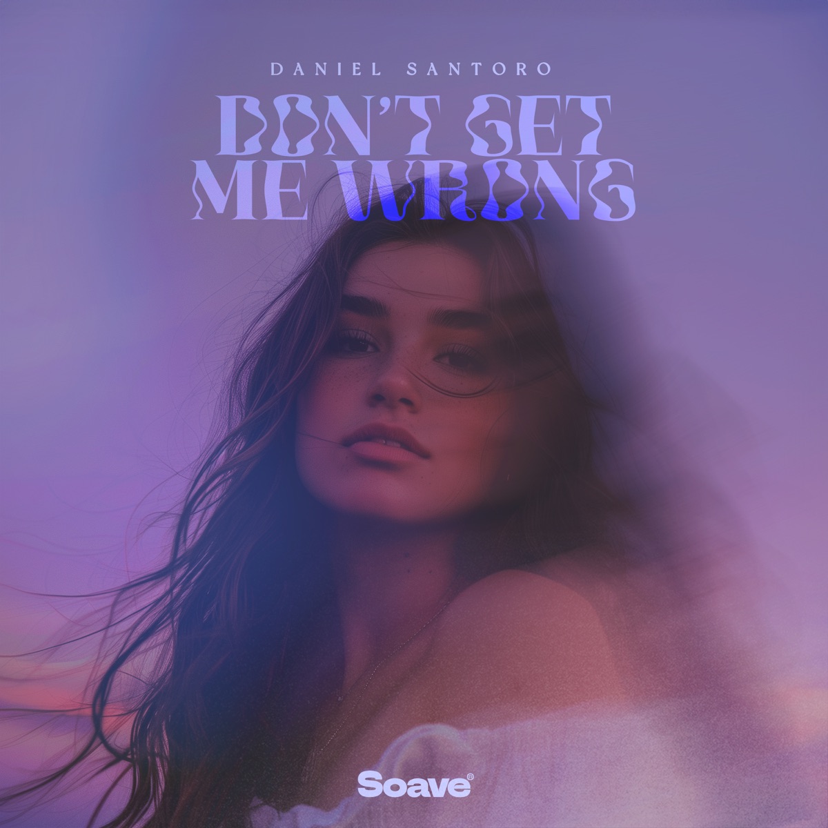 Don't Get Me Wrong - Single by Daniel Santoro album cover