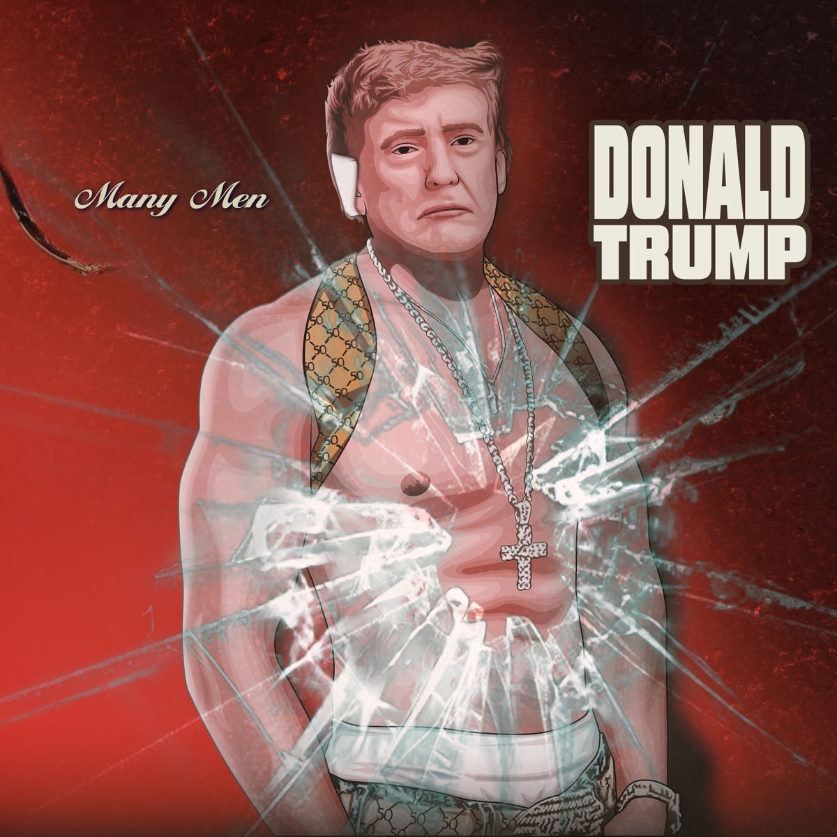 Many Men (Donald Trump Parody) - Single by Lil Donny T album cover
