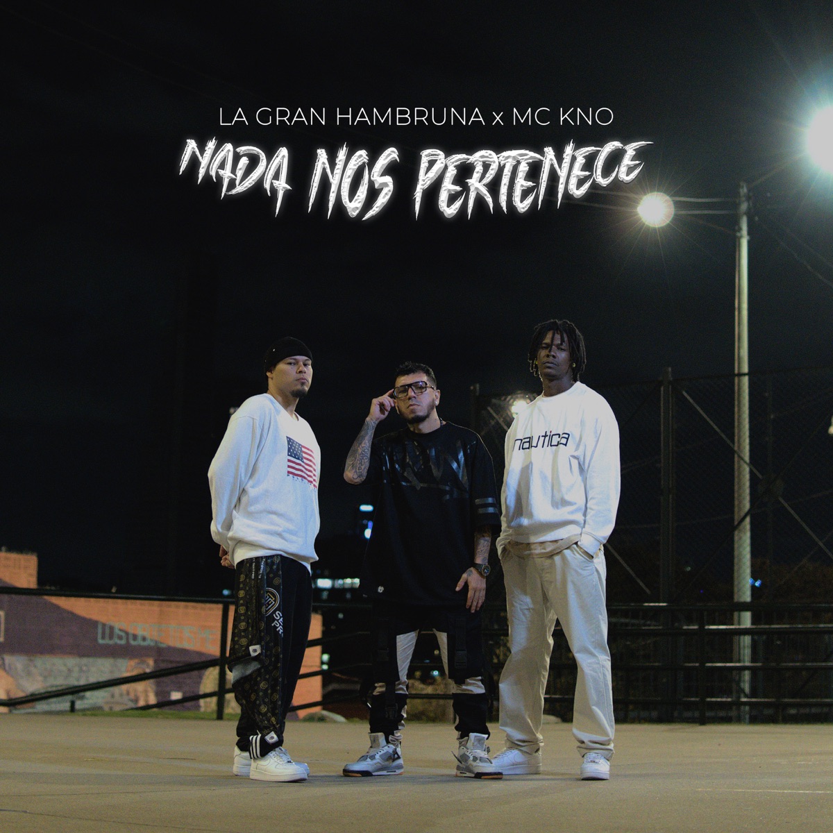 Nada Nos Pertenece - Single by La Gran Hambruna, Mc Kno & M-sBeatz album cover