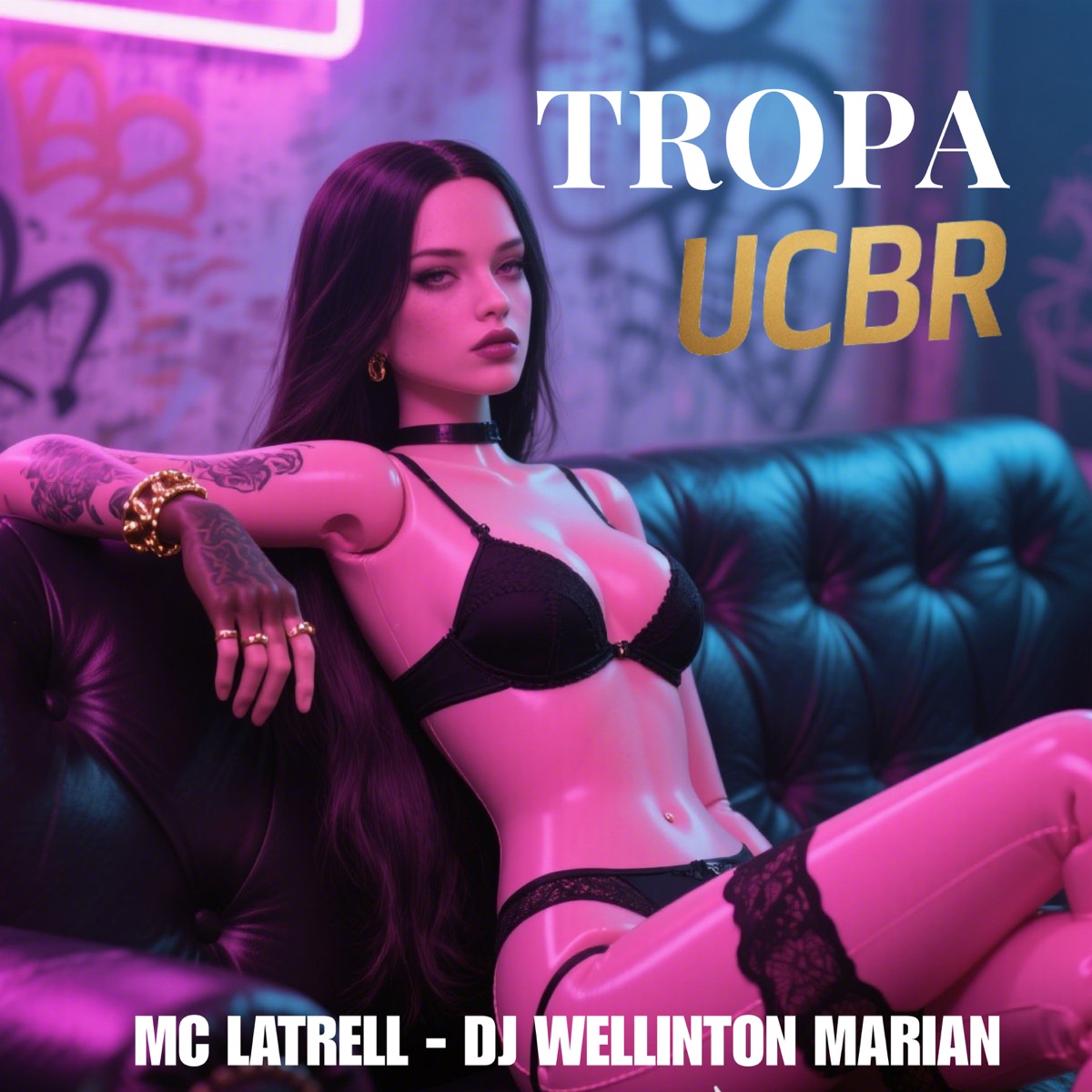 TROPA UCBR - Single by MC LATRELL & dj wellinton marian album cover