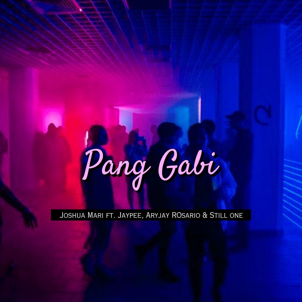 Pang Gabi (feat. Arjay Rosario, JayPee & Still One) - Single by Joshua Mari album cover