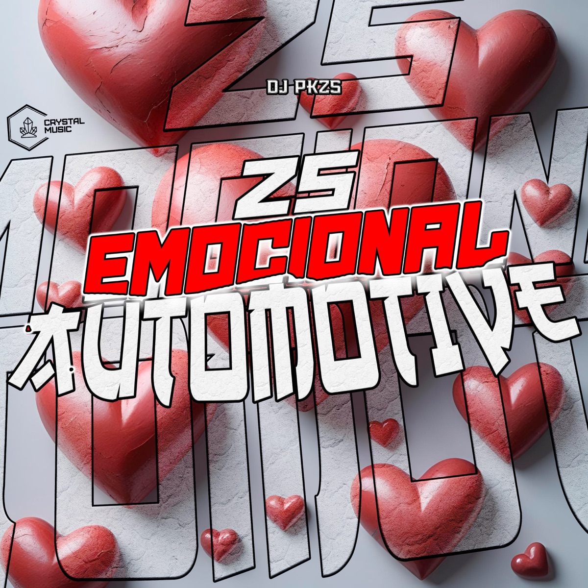 Zs Emocional Automotive - Single by DJ PKZS & Crystal Music Brasil album cover