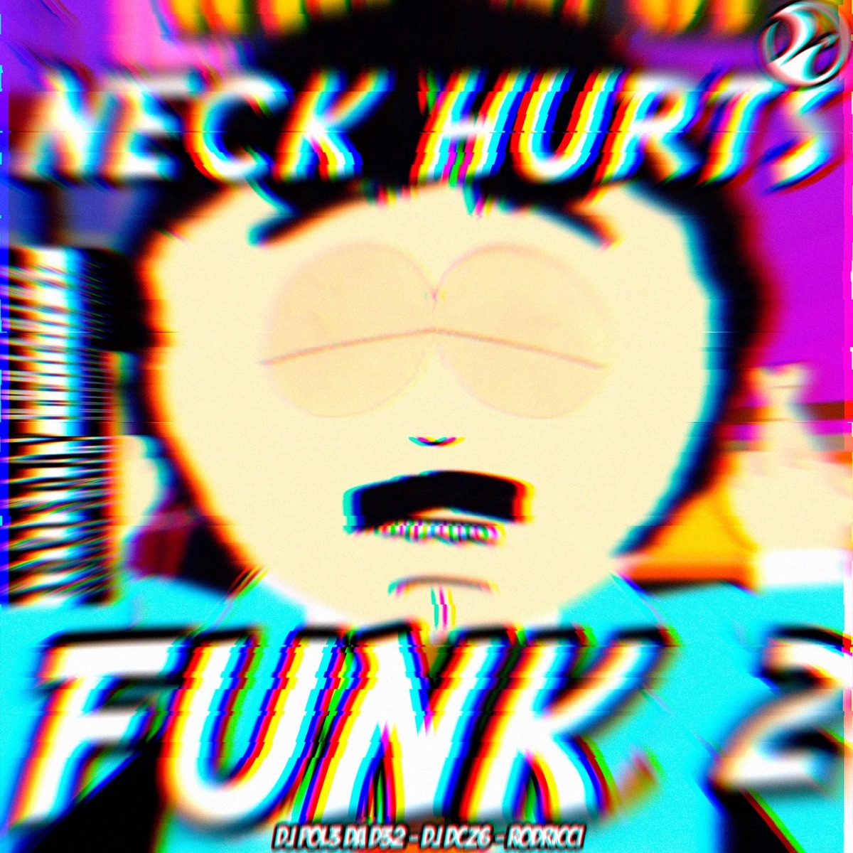 Neck Hurts Funk 2 - Single by DJ POL3 DA D32, DJ DCZ6 & Rodricci album cover