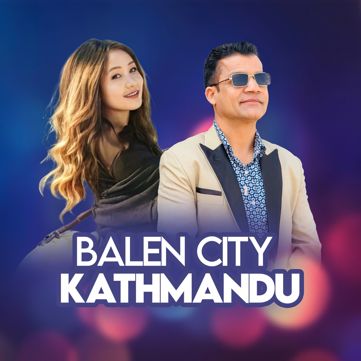 Balen City Kathmandu - Single by Nabaraj Ghorasaini, Rajan Chaulagain Khairate & Babina Kirati album cover