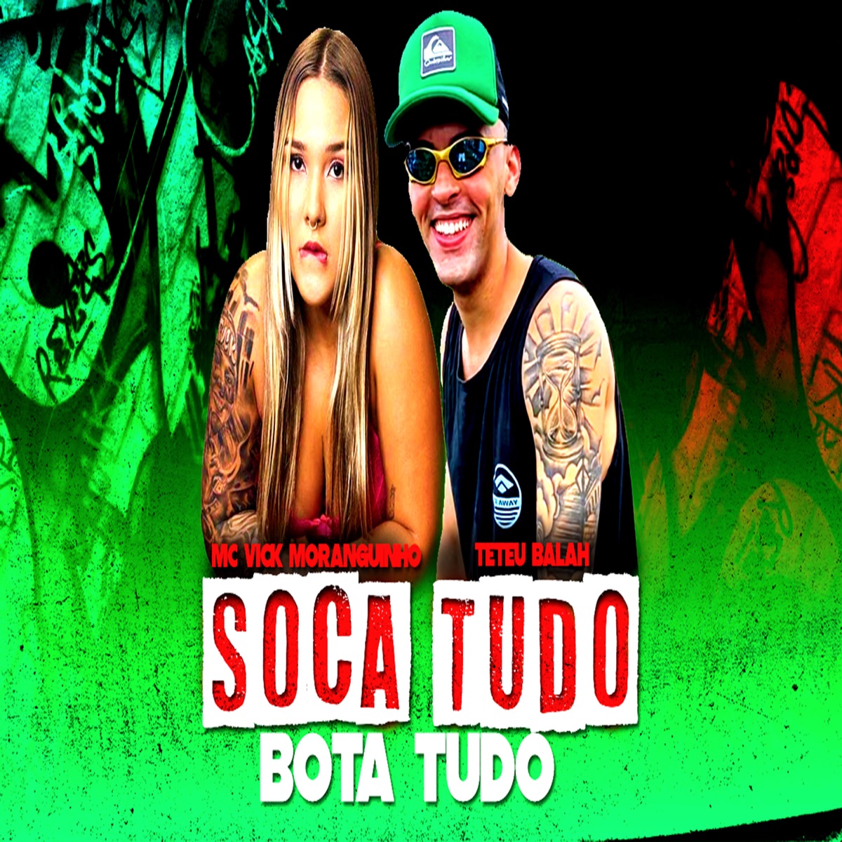 Soca Tudo Bota Tudo - Single by Teteu Balah & MC Vick Moranguinho album cover