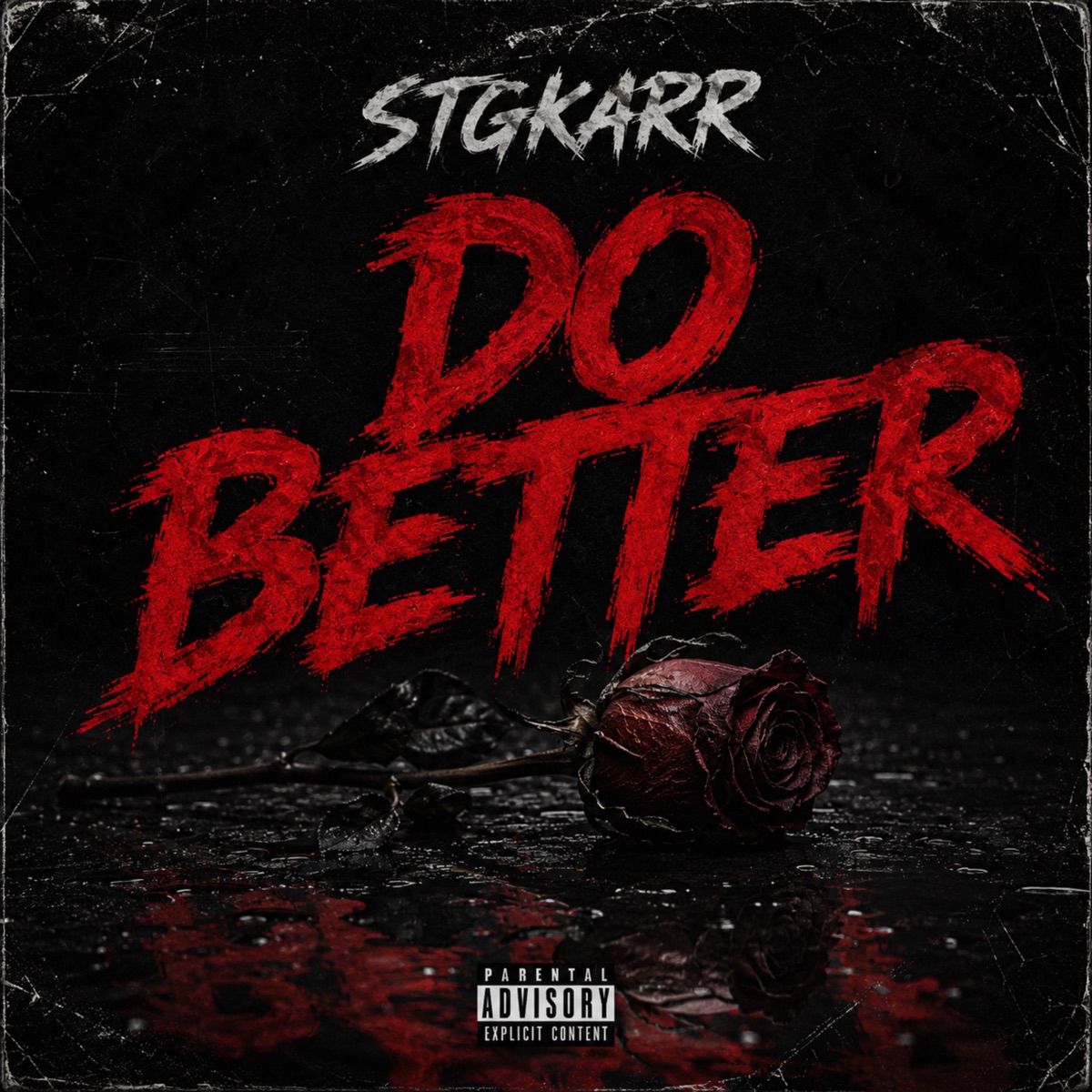 Do Better - Single by STGKARR album cover