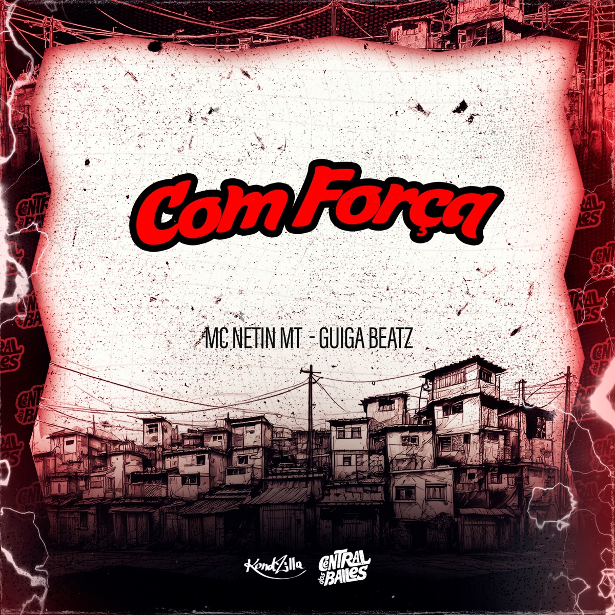 Com Força - Single by mc Netin NT & Guiga Beatz album cover