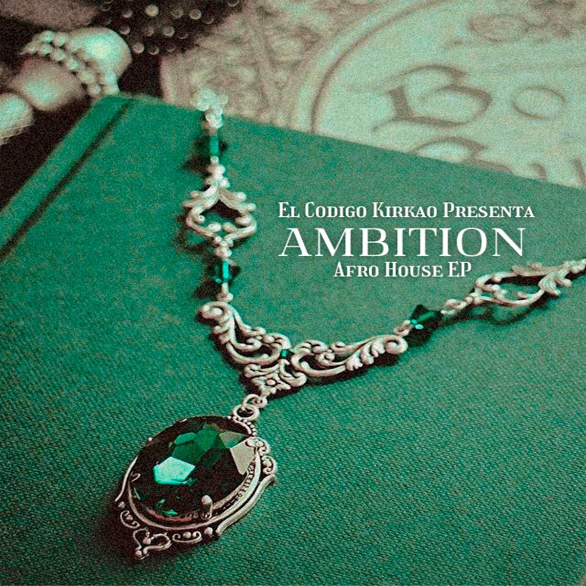Ambition Afro House - EP by El Codigo Kirkao album cover