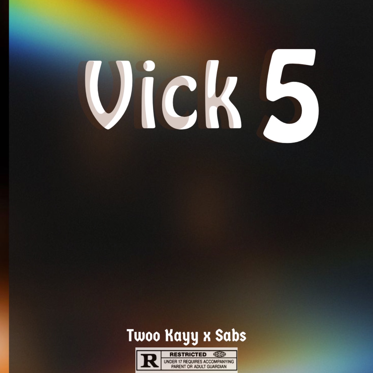 Vick 5 - Single by Twoo Kayy & Sabs da Deejay album cover