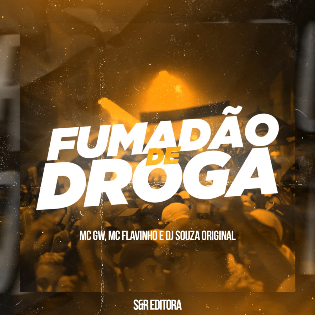 Fumadão de Droga - Single by DJ Souza Original, MC GW & Mc Flavinho album cover