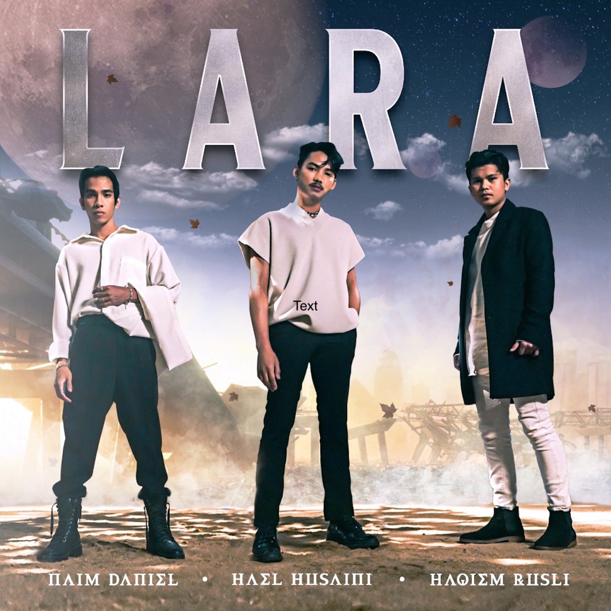 Lara - Single by Hael Husaini, Naim Daniel & Haqiem Rusli album cover