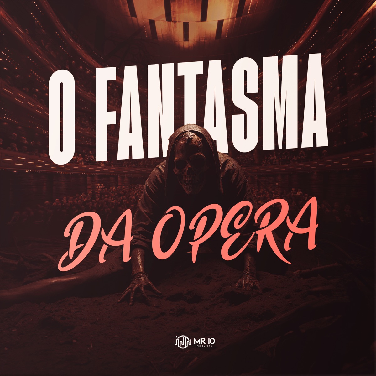 O Fantasma da Ópera - Single by MC Pablinho ITR & Plvco album cover