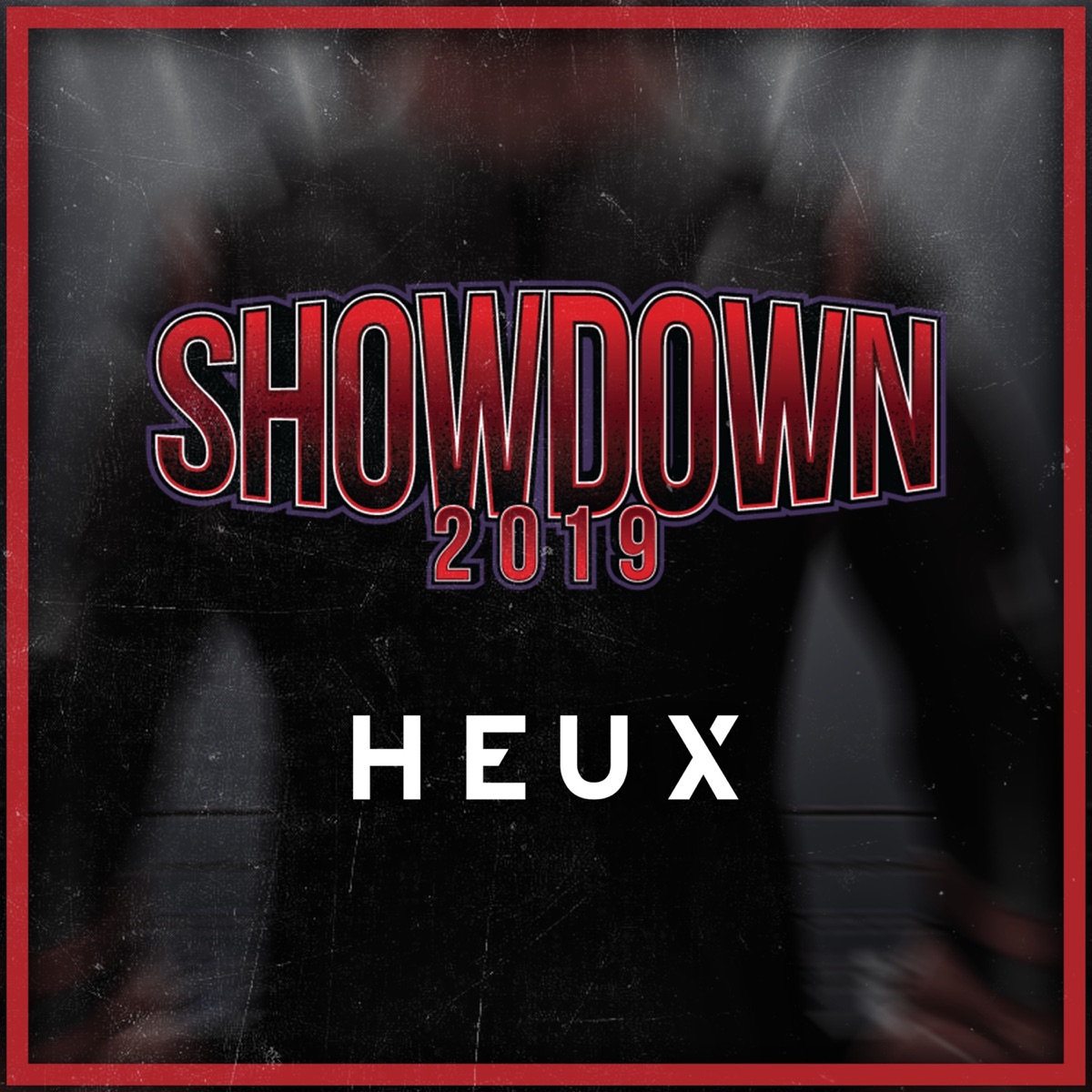 Showdown 2019 - Single by Heux album cover