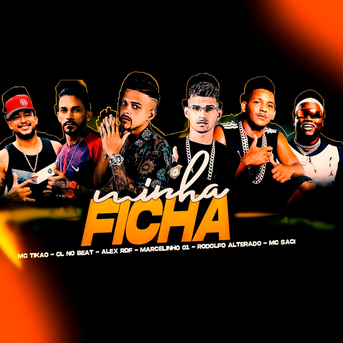 Minha Ficha (feat. MC Tikão, Alex RDF & MC Saci) - Single by cl no beat, Rodolfo Alterado & MARCELINHO 01 album cover