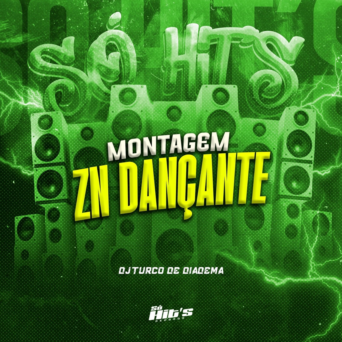 Montagem Zn Dançante - Single by dj turco de diadema album cover