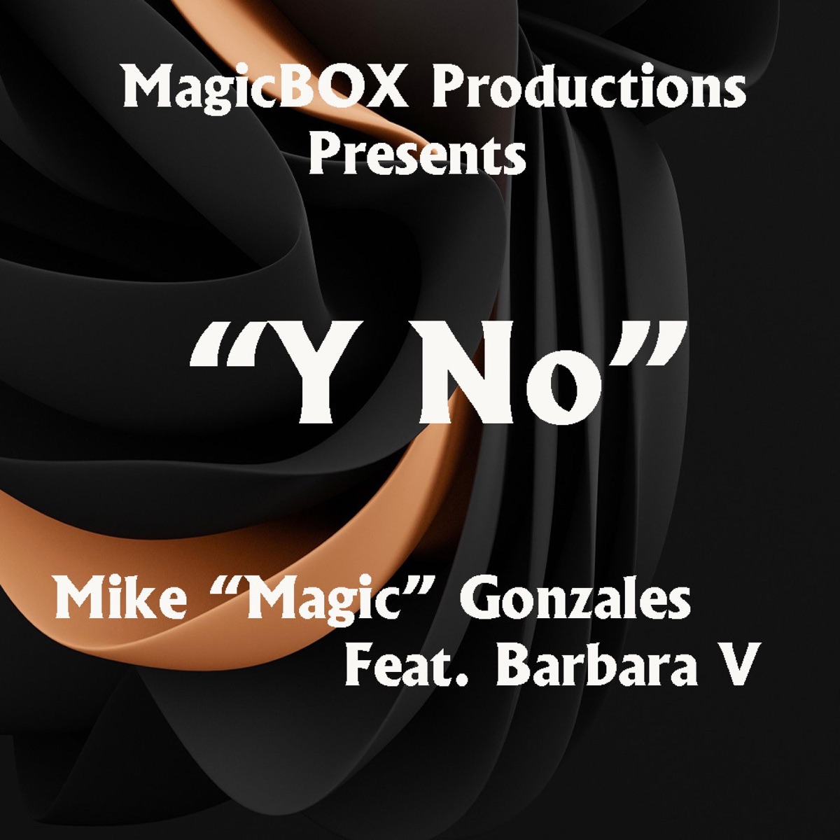 Y No (feat. Barbara V) - Single by Mike "Magic" Gonzales album cover