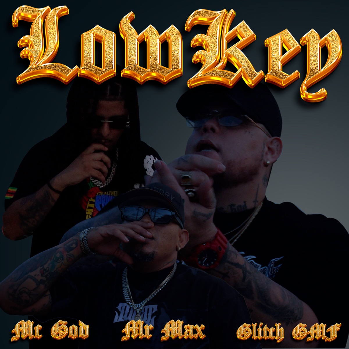 Low Key - Single by Glitch GMF, Mr. Max el Pitbull & MC G.O.D. album cover