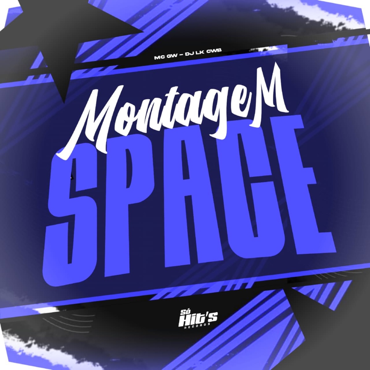 Montagem Space - Single by DJ LK CWB & MC GW album cover