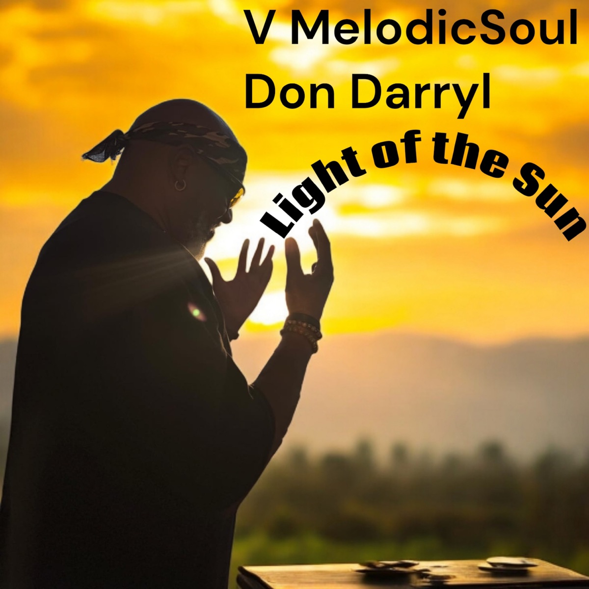 Light Of The Sun - Single by Don Darryl & V MelodicSoul album cover