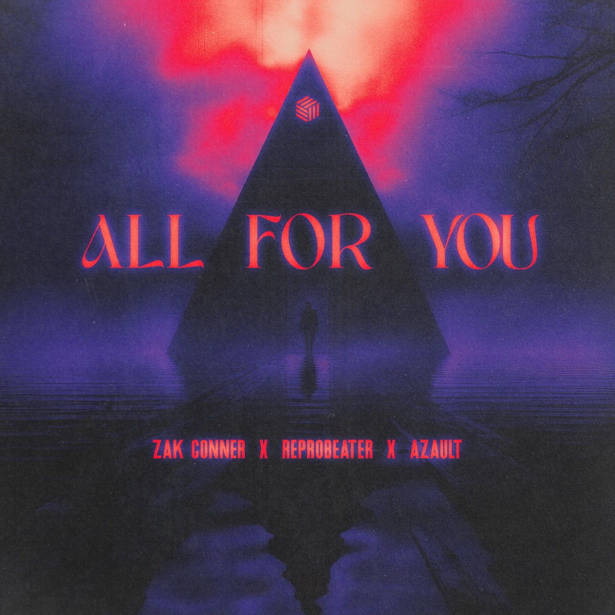 All for You - Single by Zak Conner, Reprobeater & Azault album cover