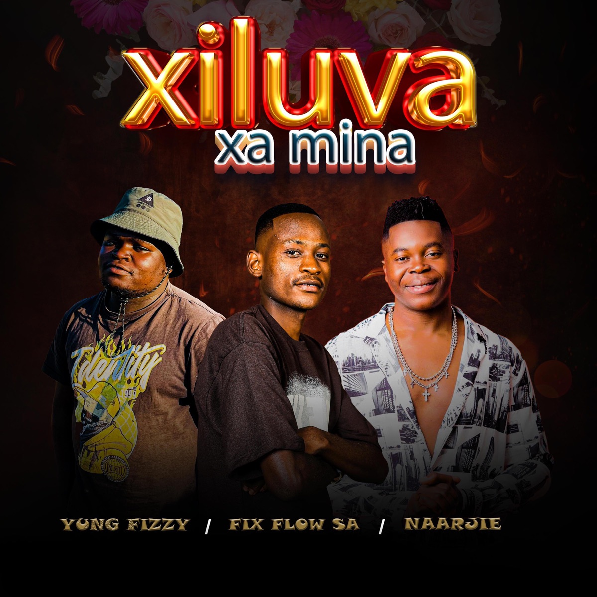 Xiluva Xa Mina (feat. Yung Fizzy) - Single by Fix Flow SA album cover