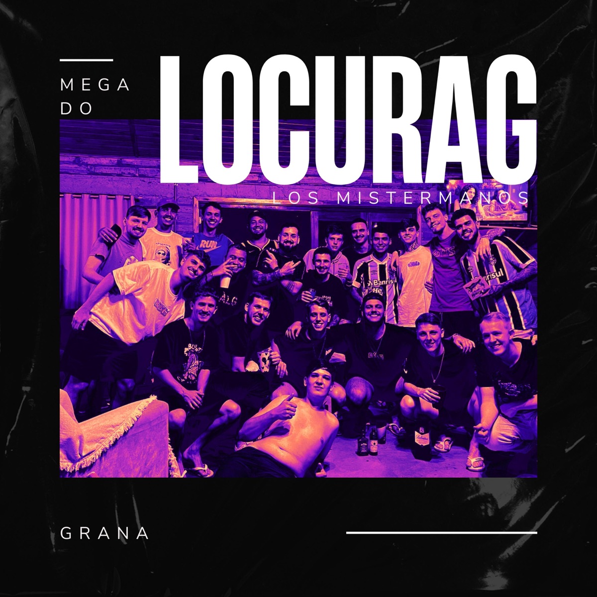 MEGA DO LOCURAG (LOS MISTERMANOS) - Single by GRANA album cover