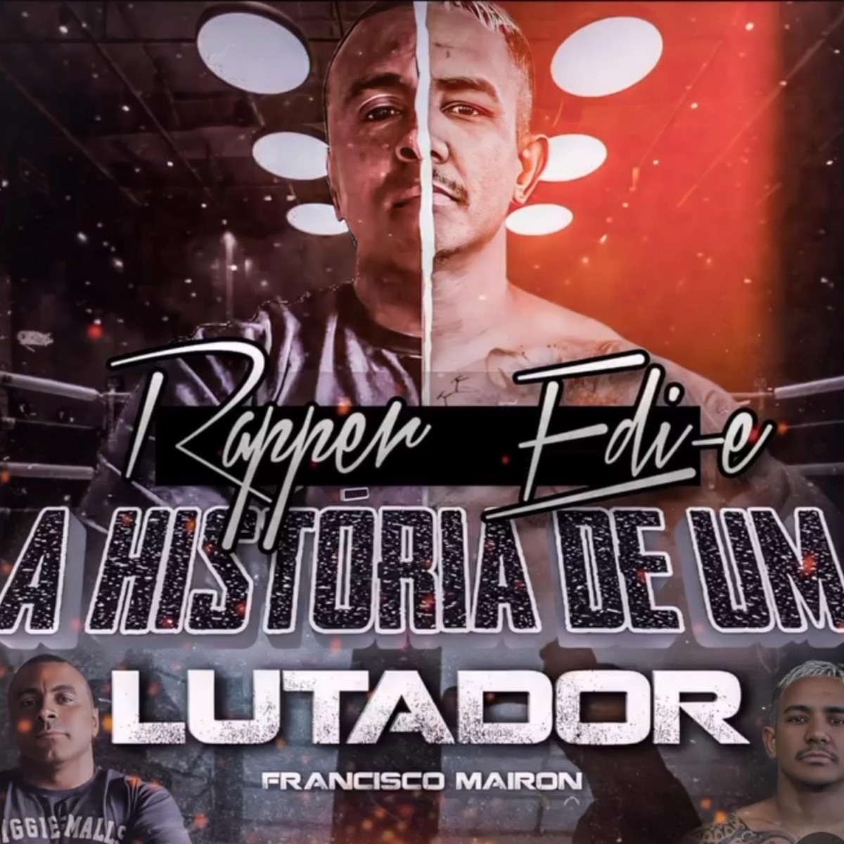 A história de um lutador - Single by Rapper Edi-e album cover