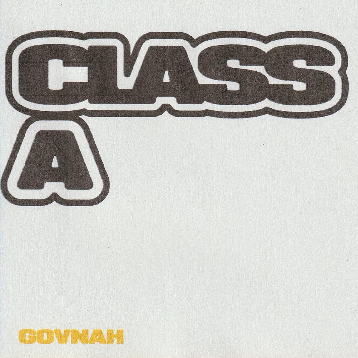 Class A - Single by GOVNAH album cover