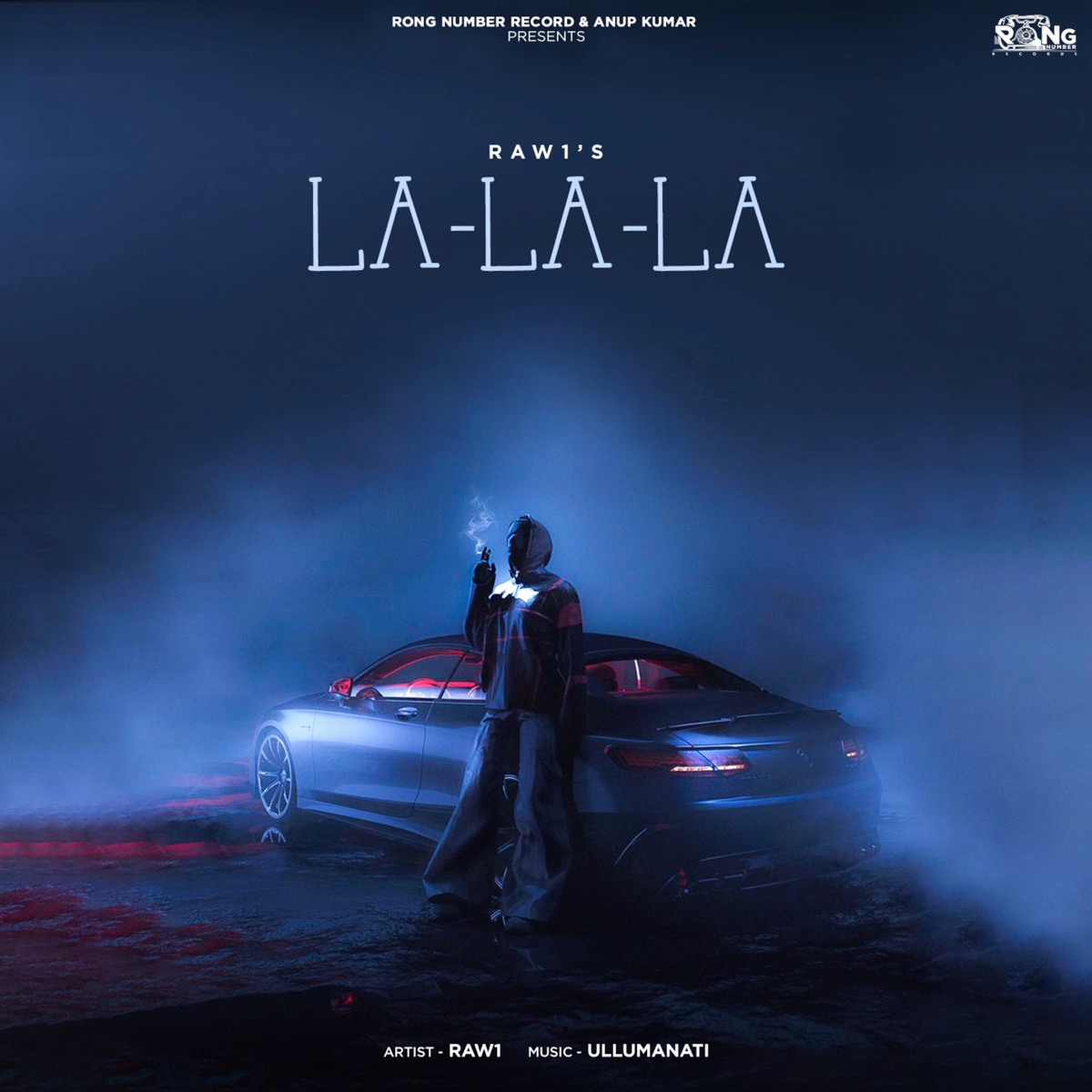 La La La - Single by Raw1 & Ullumanati album cover