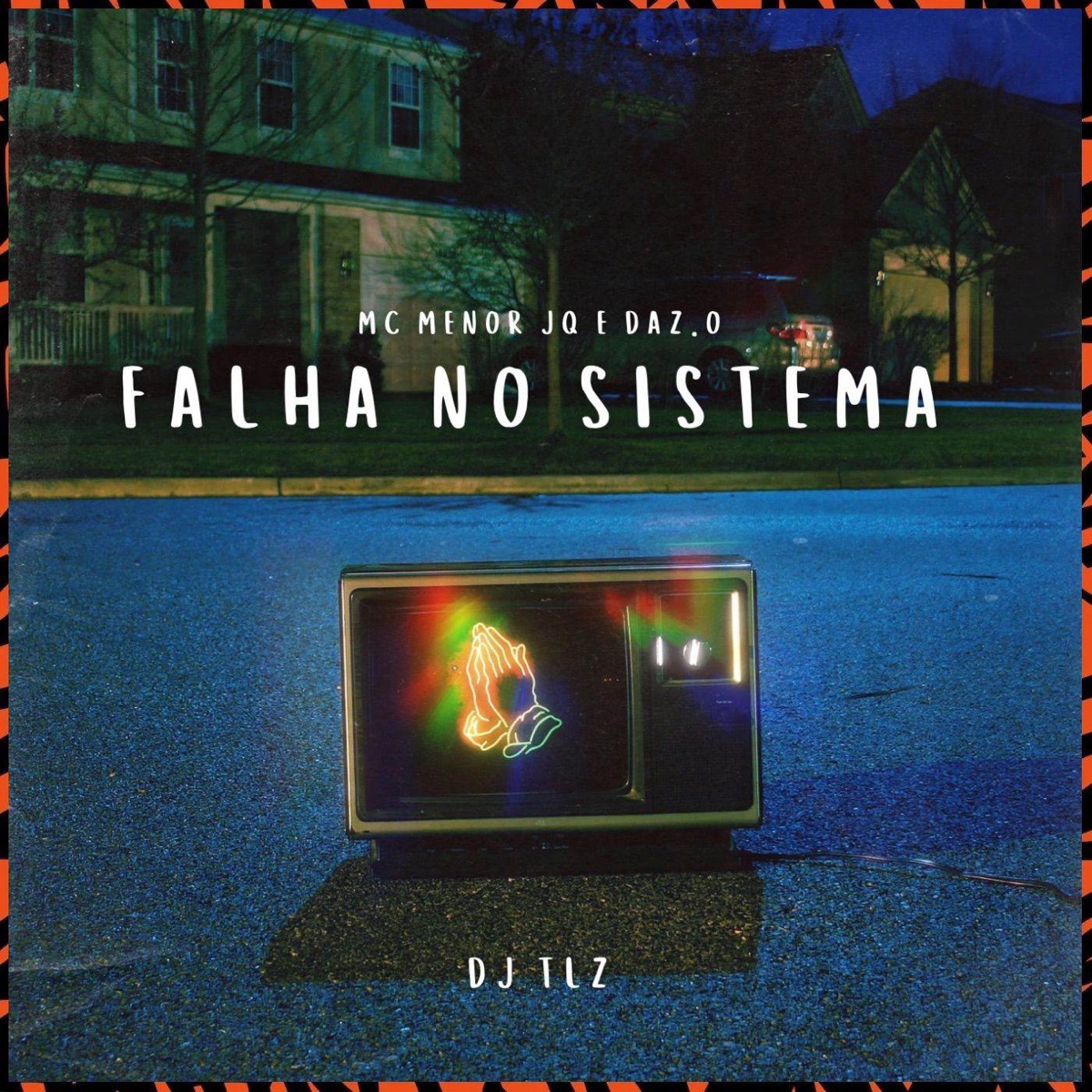 Falha no Sistema - Single by MC Daz.o, TLZ & Mc Menor JQ album cover