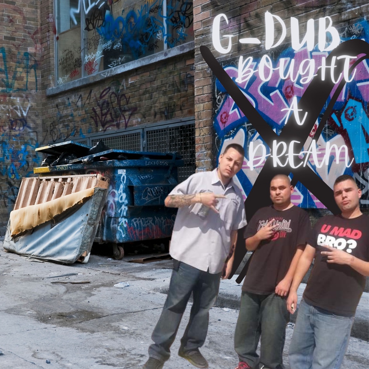 Bought A Dream - Single by G-Dub album cover