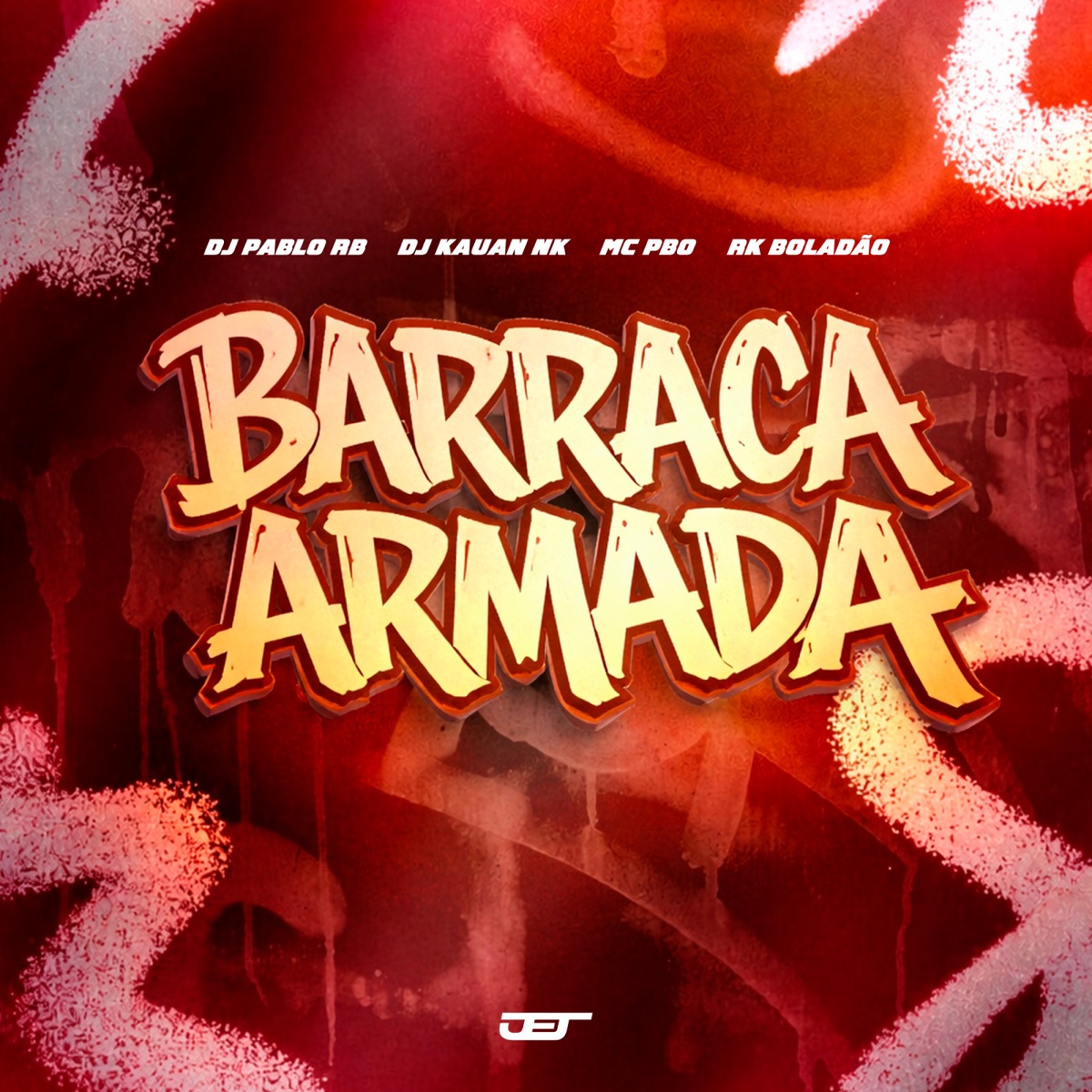 BARRACA ARMADA - Single by DJ Pablo RB, DJ Kauan NK, Mc Pbó & RK Boladão album cover