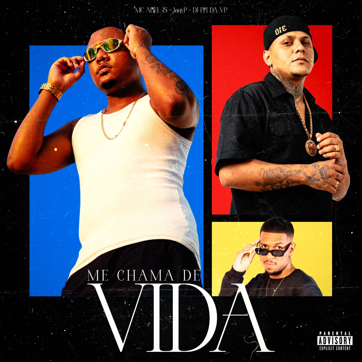 Me Chama De Vida - Single by MC Abel JS, JaayP & DJ PH DA VP album cover
