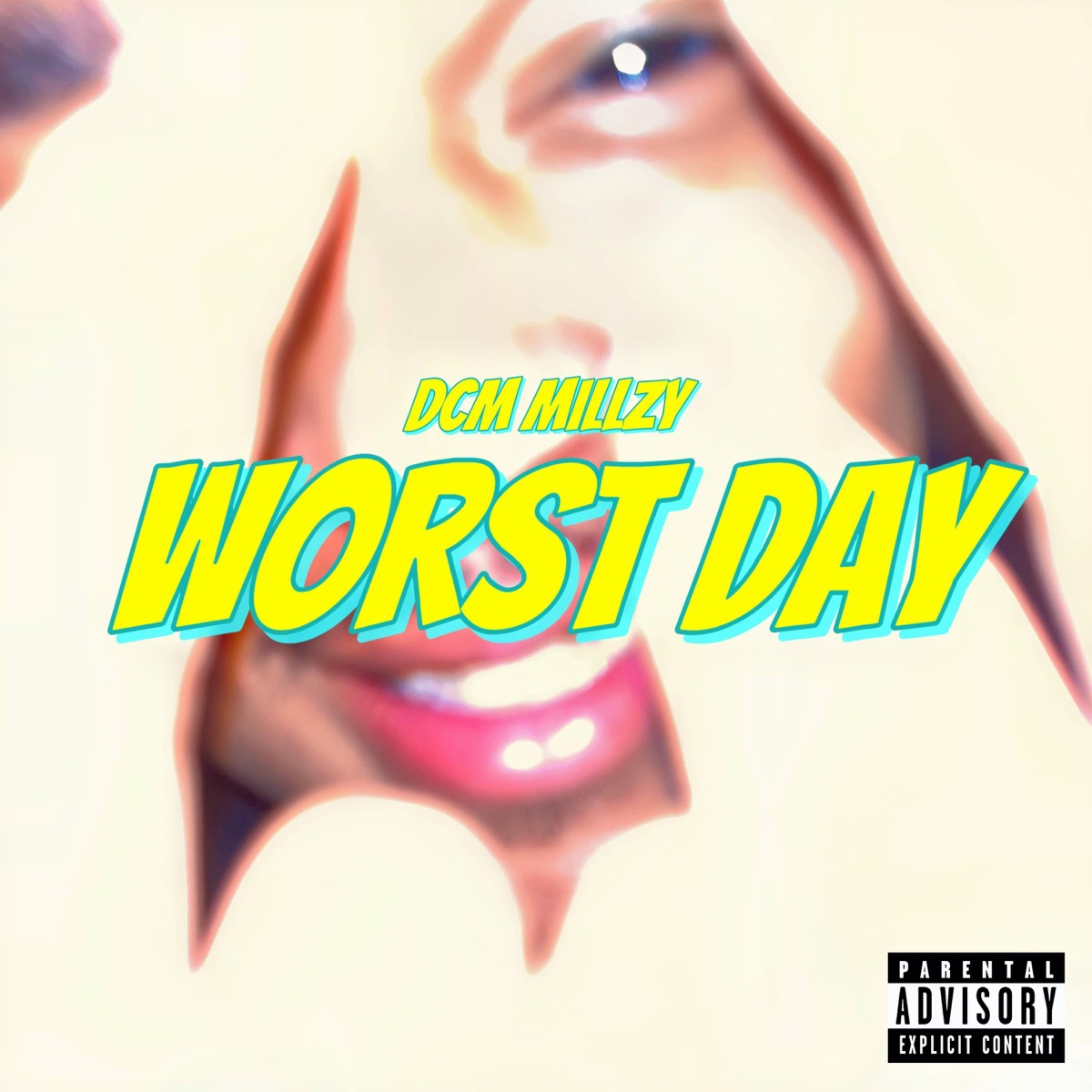 Worst Day - Single by DCM Millzy album cover