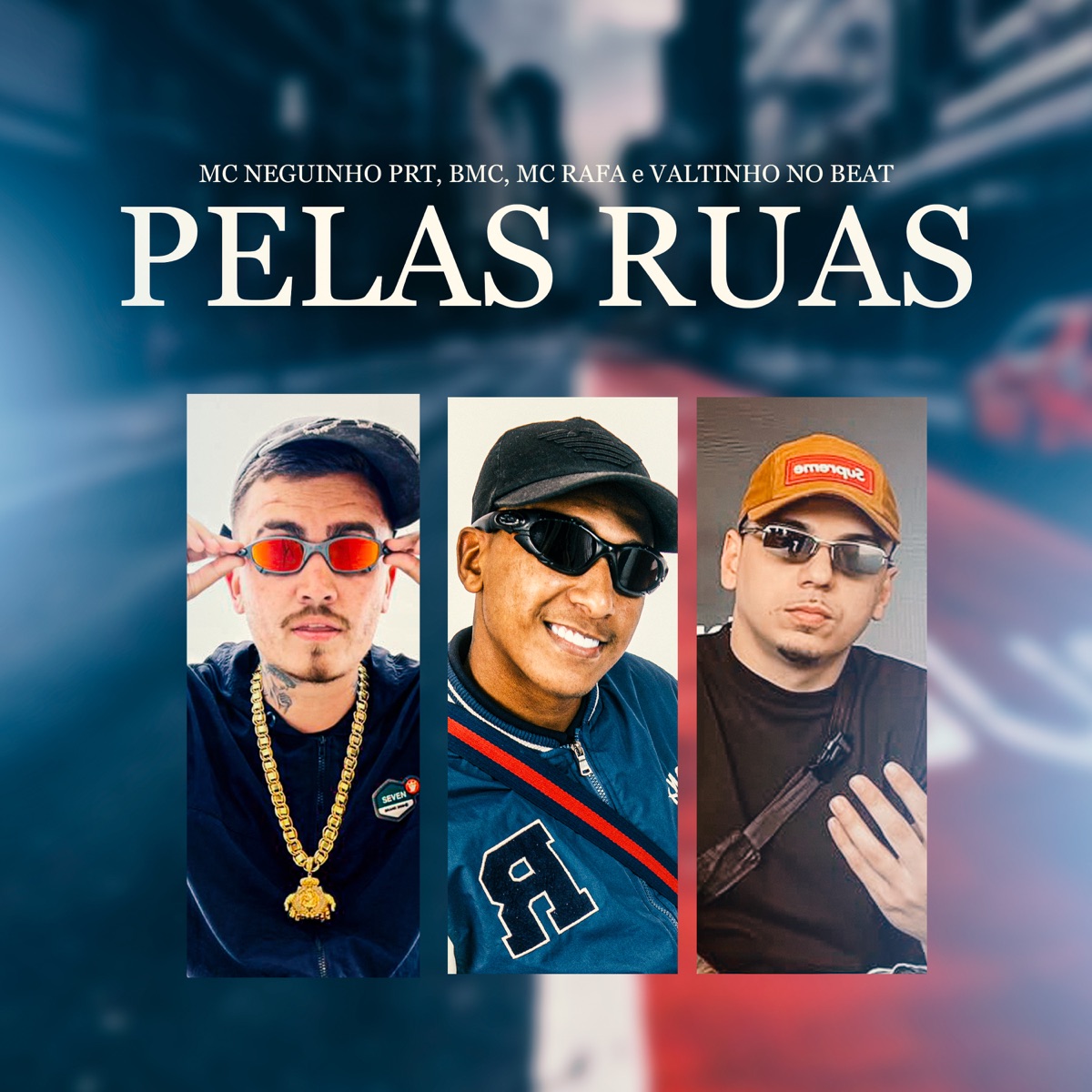 Pelas Ruas de São Paulo - Single by Mc Neguinho PRT, BMC, Mc Rafa & Valtinho No Beat album cover