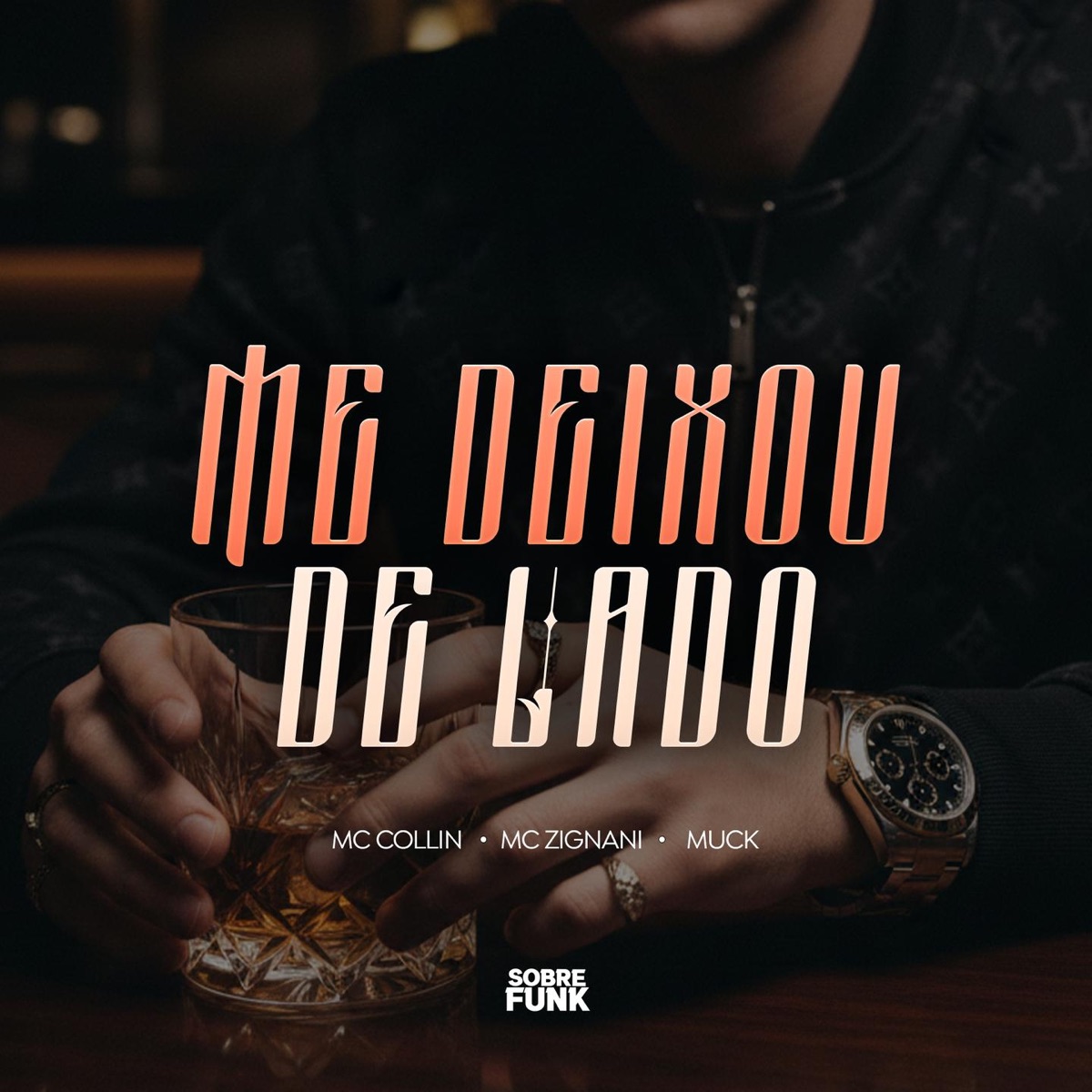 Me Deixou de Lado - Single by Mc Collin, MC Zignani & MUCK album cover
