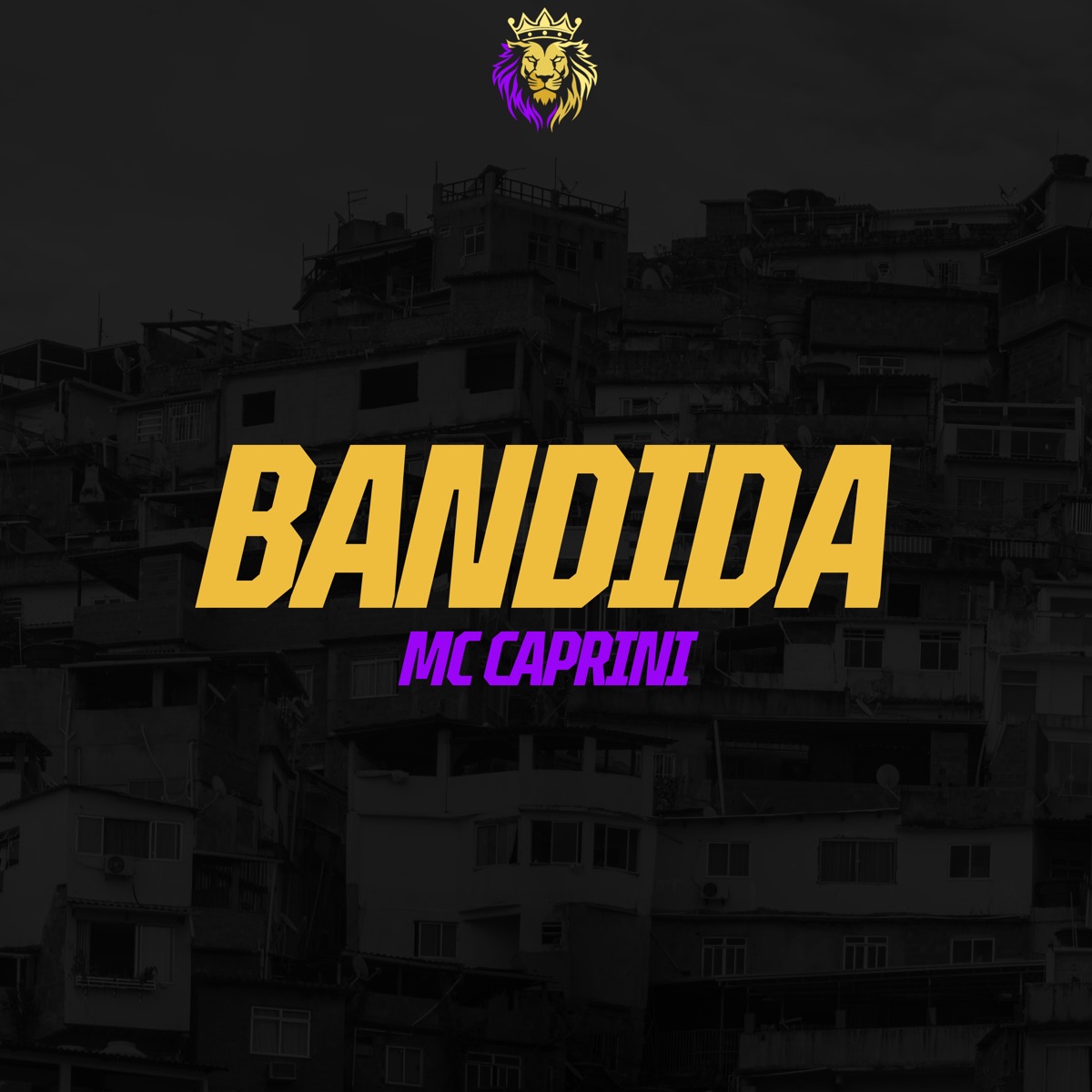 Bandida - Single by MC Caprini album cover