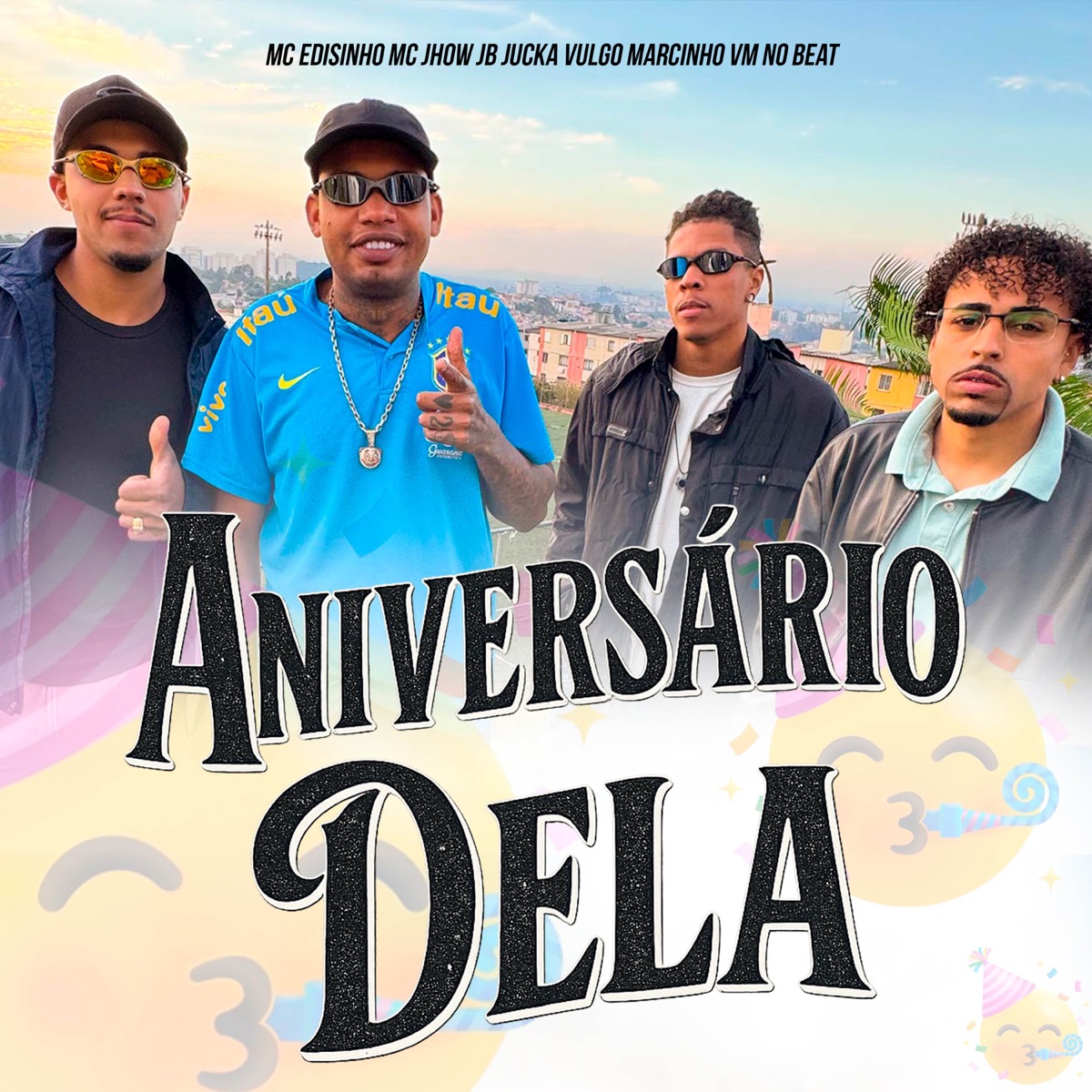 Aniversário Dela (feat. VM no Beat & Vulgo Marcinho) - Single by MC Edisinho, MC Jhow JB & Jucka album cover