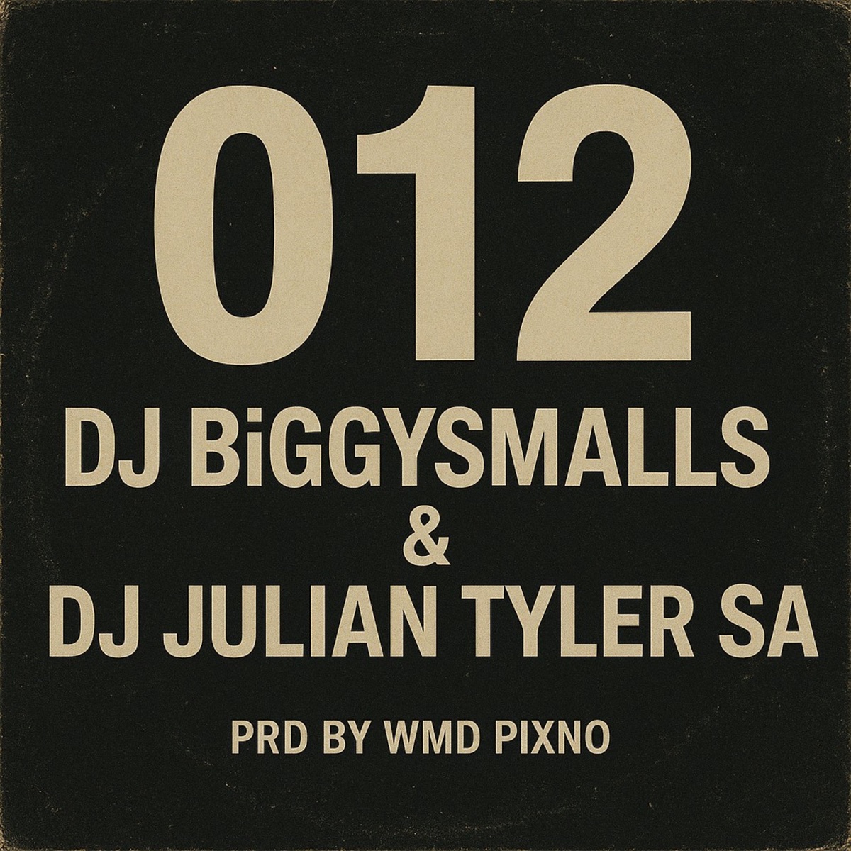 012 (feat. DJ JULIAN TYLER SA) - Single by DJ BiGGYSMALLS album cover