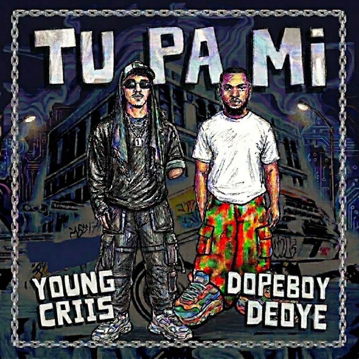 TU PA MI (feat. Dopeboy Deoye) - Single by YoungCriis album cover