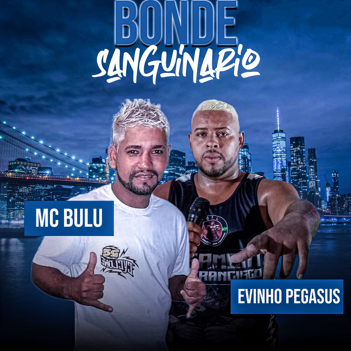Bonde Sanguinario - Single by mc bulu & Evinho pegasus album cover