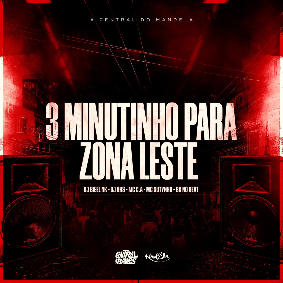 3 Minutinhos Para Zona Leste (feat. BK no Beat) - Single by DJ GHS, Dj Bieel Nk, MC C.A & MC GUTYNHO album cover