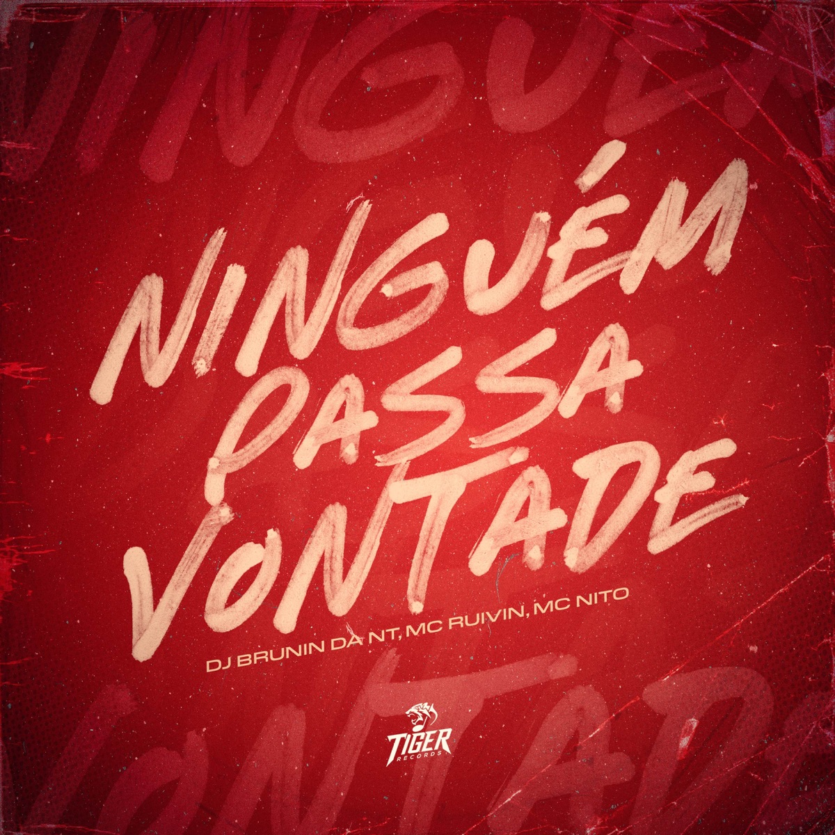 Ninguém passa vontade - Single by DJ BRUNIN DA NT & Mc Ruivin album cover