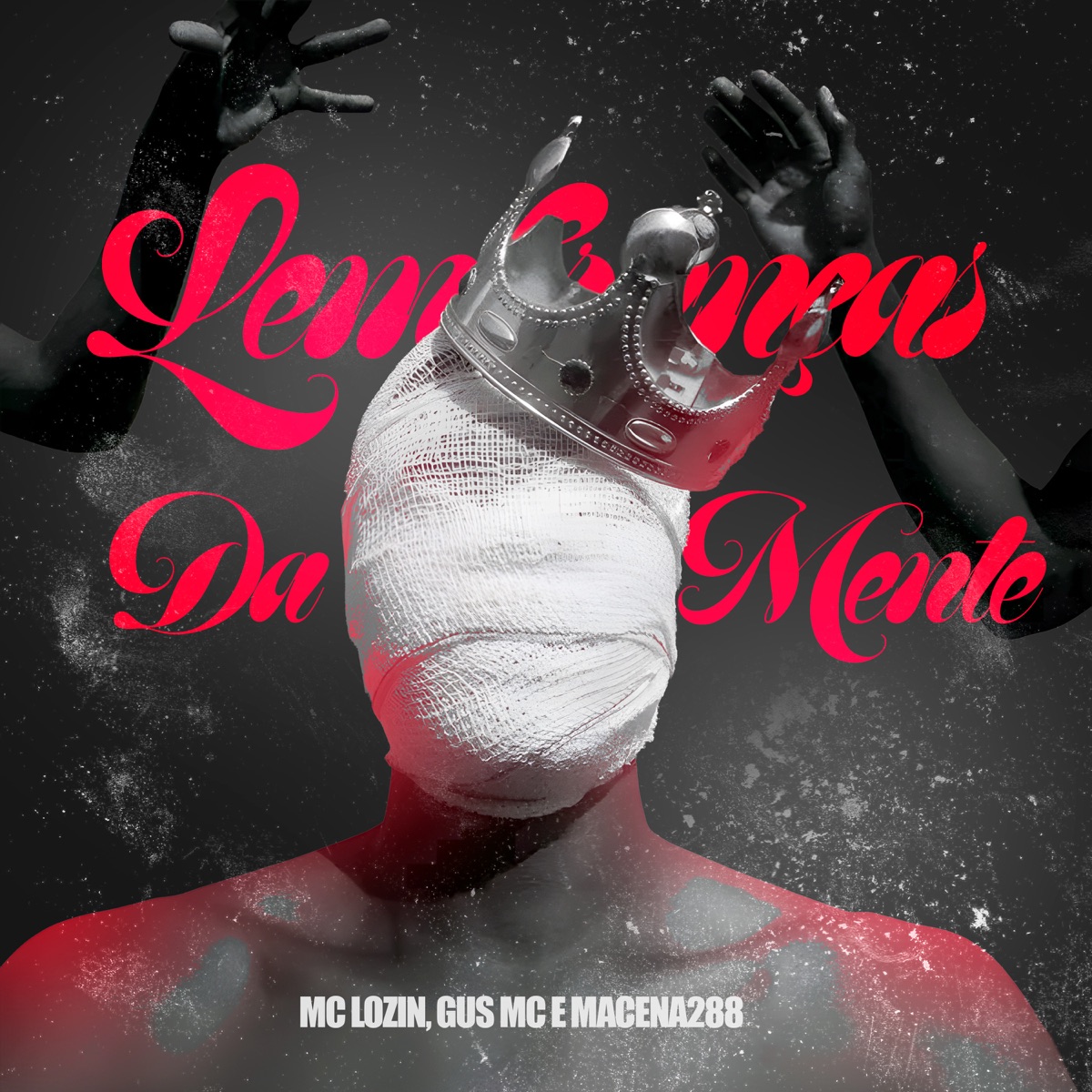 Lembranças da Mente - Single by MC Lozin & Gus MC album cover