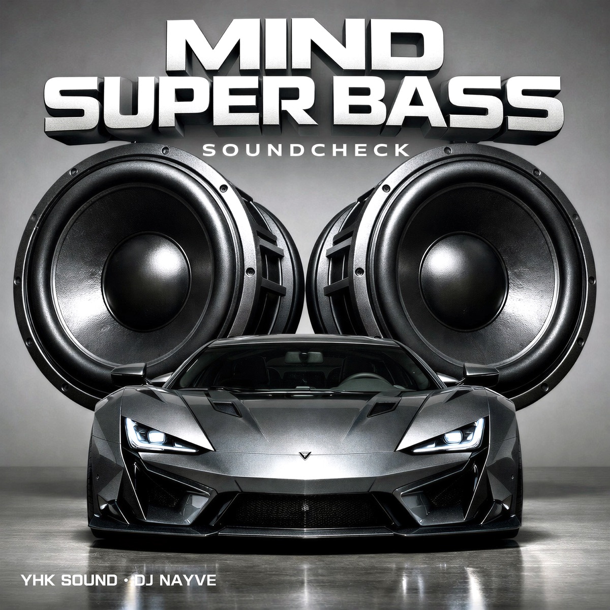 Mind Super Bass - Single by YHK Sound & DJ Nayve album cover