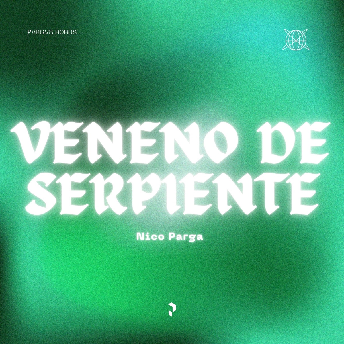 Veneno de Serpiente - Single by Nico Parga album cover